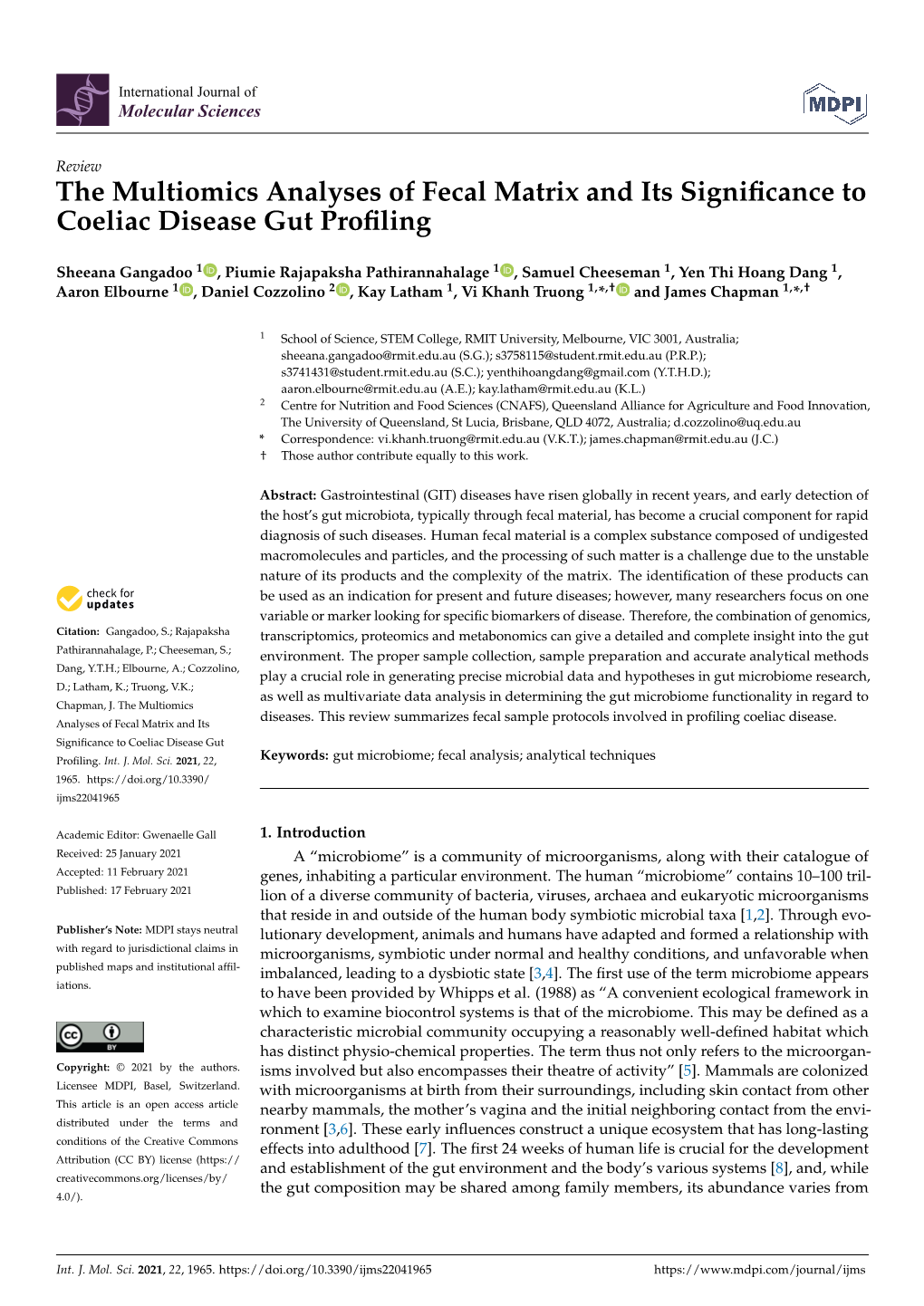 The Multiomics Analyses of Fecal Matrix and Its Significance To