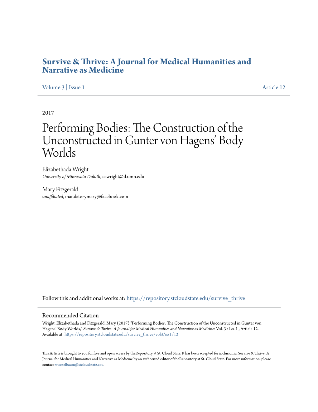 Performing Bodies: the Onsc Truction of the Unconstructed in Gunter Von Hagens’ Body Worlds Elizabethada Wright University of Minnesota Duluth, Eawright@D.Umn.Edu