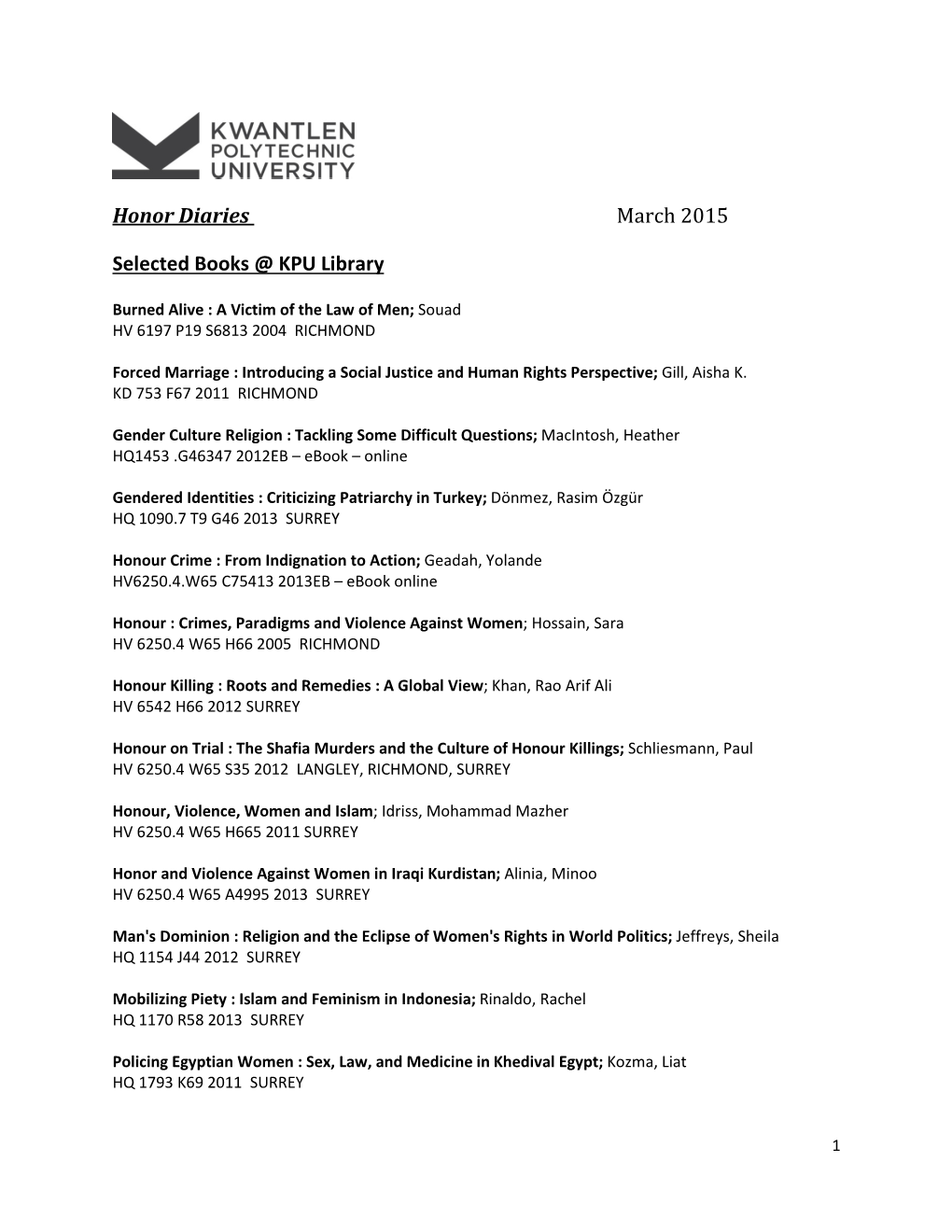 Honor Diaries March 2015 Selected Books @ KPU Library