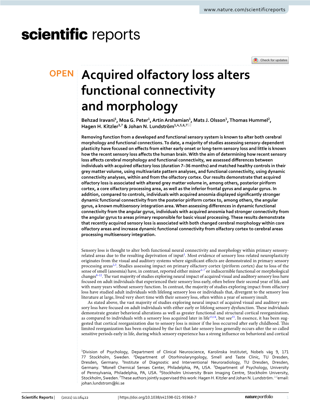 Acquired Olfactory Loss Alters Functional Connectivity and Morphology Behzad Iravani1, Moa G