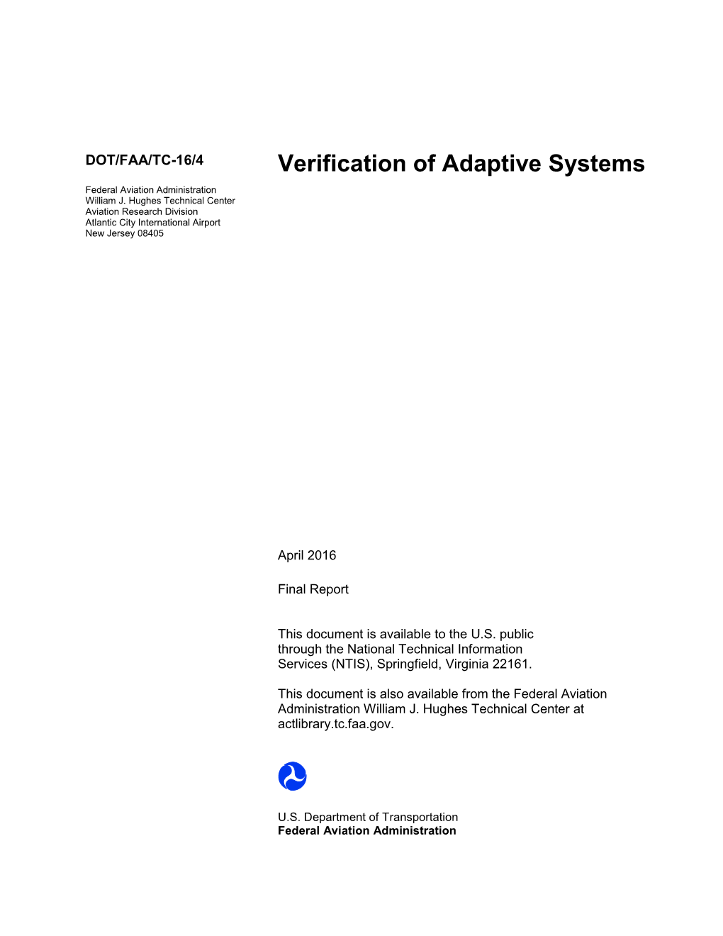 Verification of Adaptive Systems Federal Aviation Administration William J