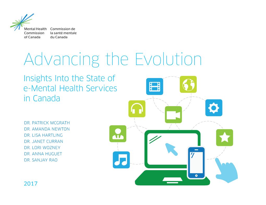 Advancing the Evolution: Insights Into the State of E-Mental Health Services in Canada, Ottawa, ON: Mental Health Commission of Canada