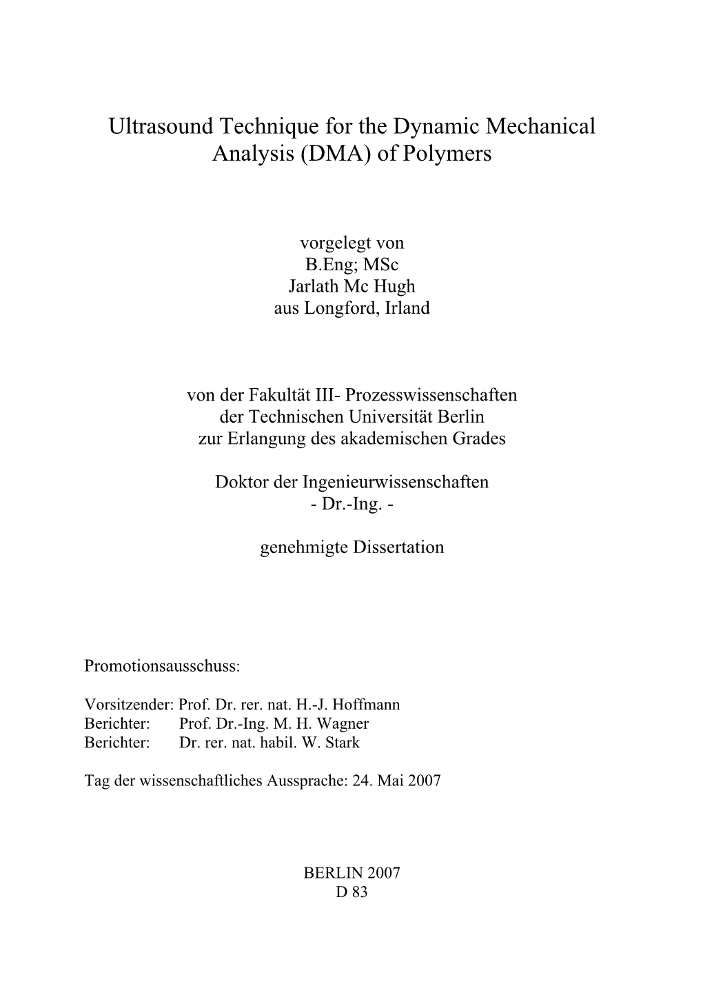 Application of Ultrasound to Characterise Plastic Materials