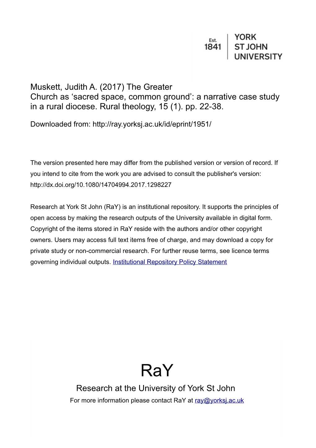 Muskett, Judith A. (2017) the Greater Church As 'Sacred Space, Common Ground': a Narrative Case Study in a Rural Diocese. Ru