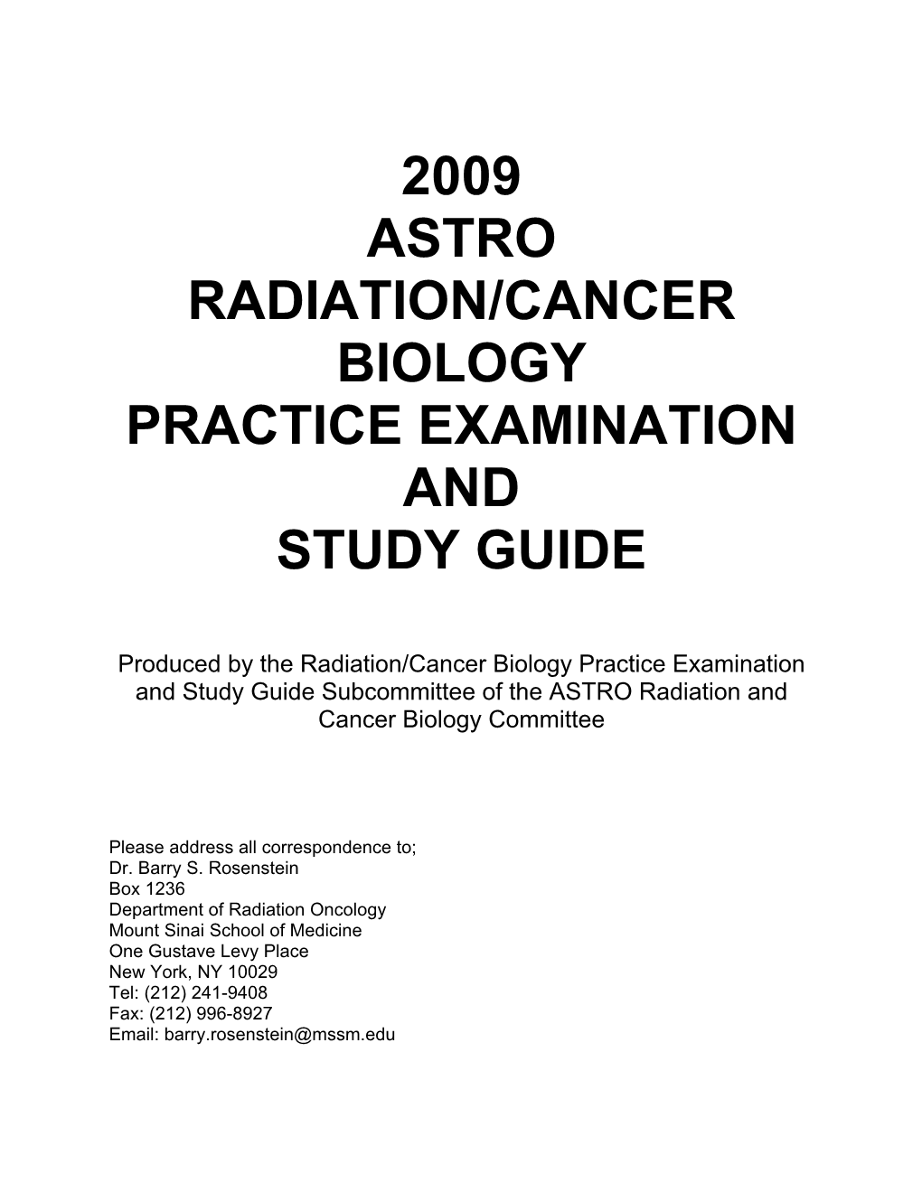 2009 Astro Radiation/Cancer Biology Practice Examination and Study Guide