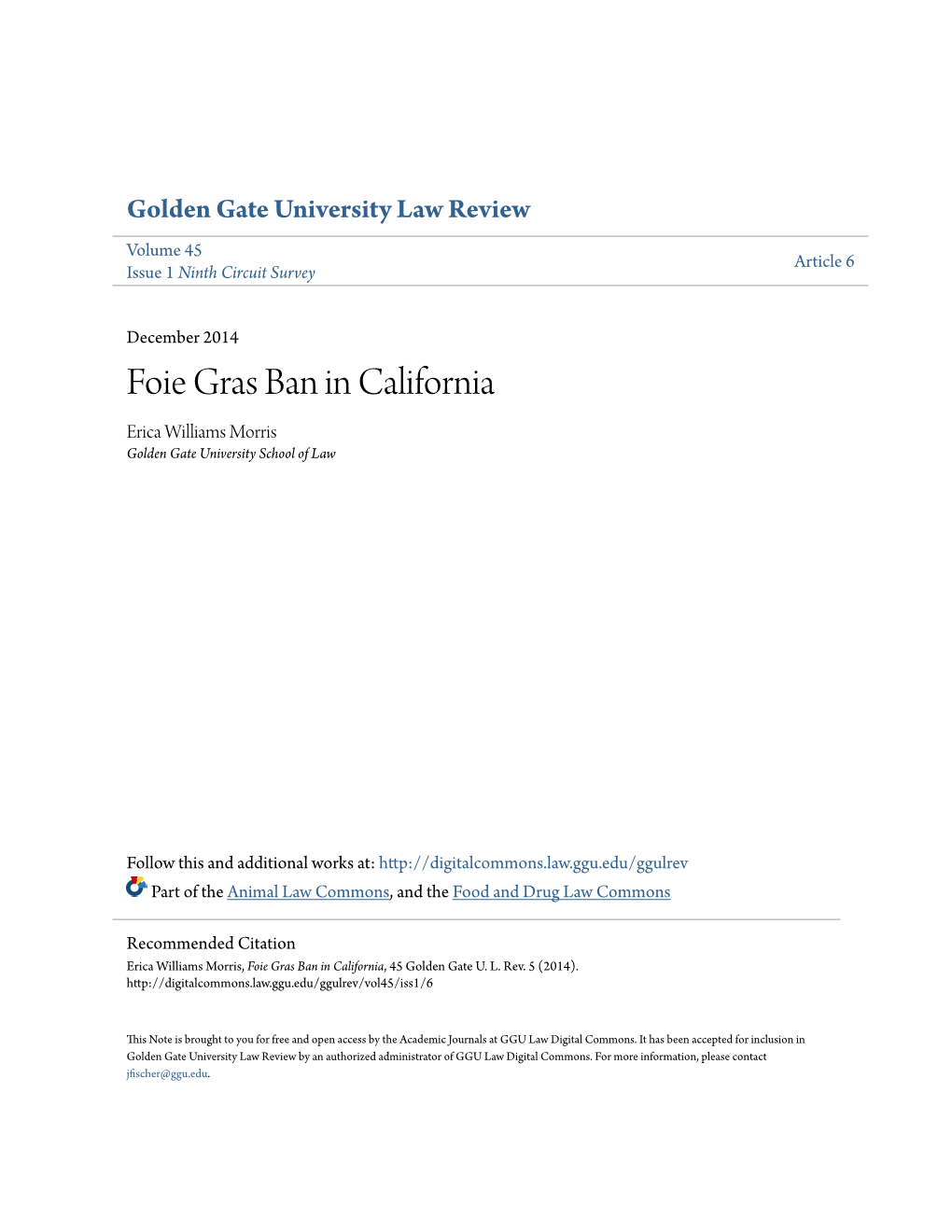 Foie Gras Ban in California Erica Williams Morris Golden Gate University School of Law