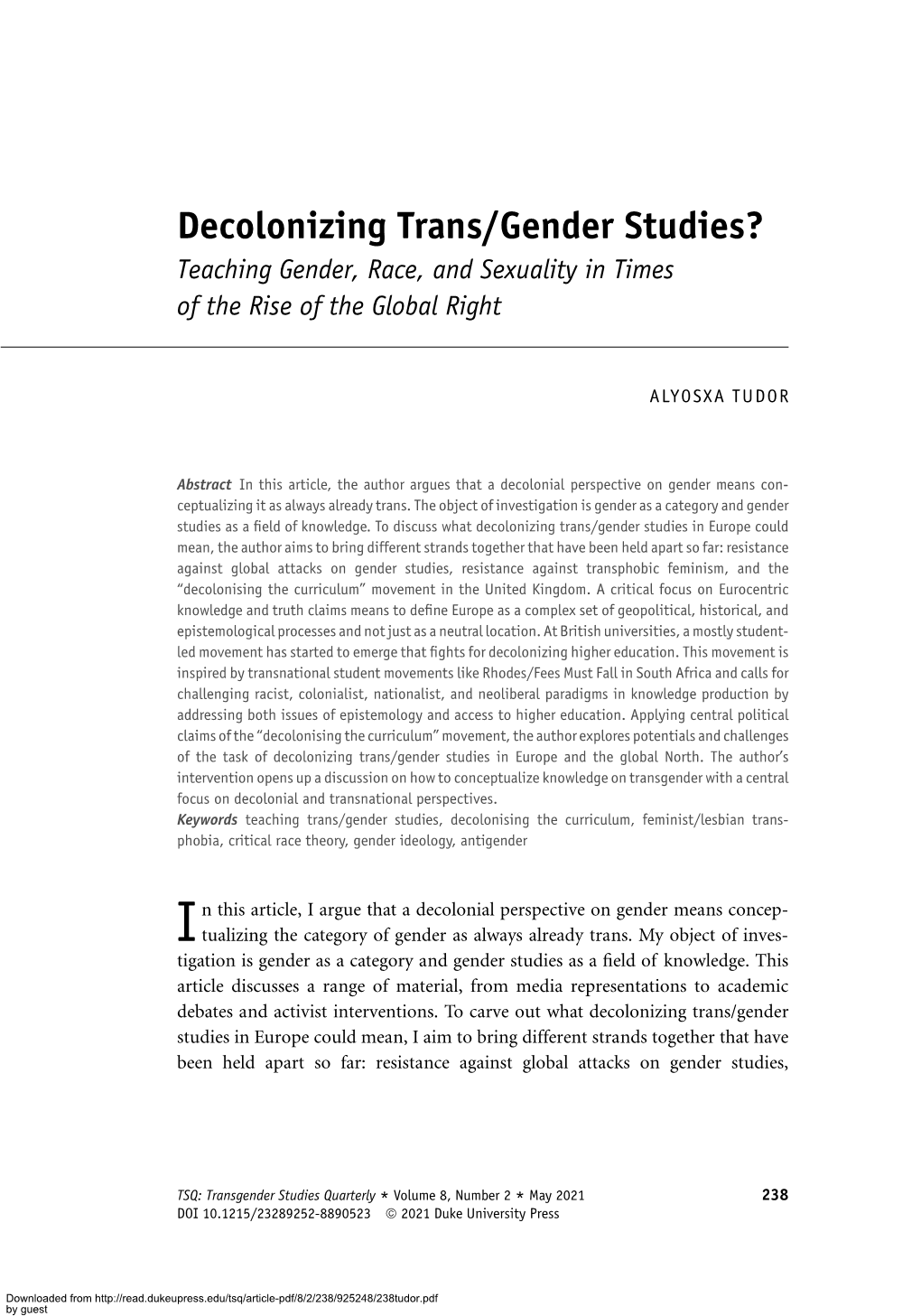 Decolonizing Trans/Gender Studies? Teaching Gender, Race, and Sexuality in Times of the Rise of the Global Right