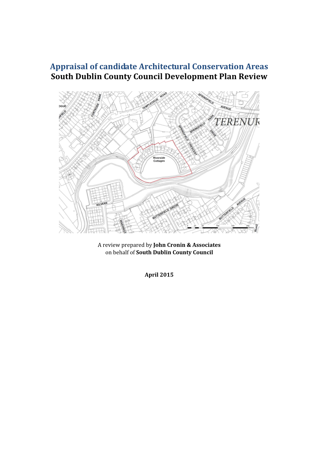 Appraisal of Candidate Architectural Conservation Areas South Dublin County Council Development Plan Review