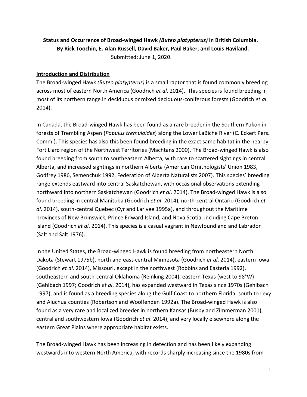 Status and Occurrence of Broad-Winged Hawk (Buteo Platypterus) in British Columbia. by Rick Toochin, E. Alan Russell, David Baker, Paul Baker, and Louis Haviland