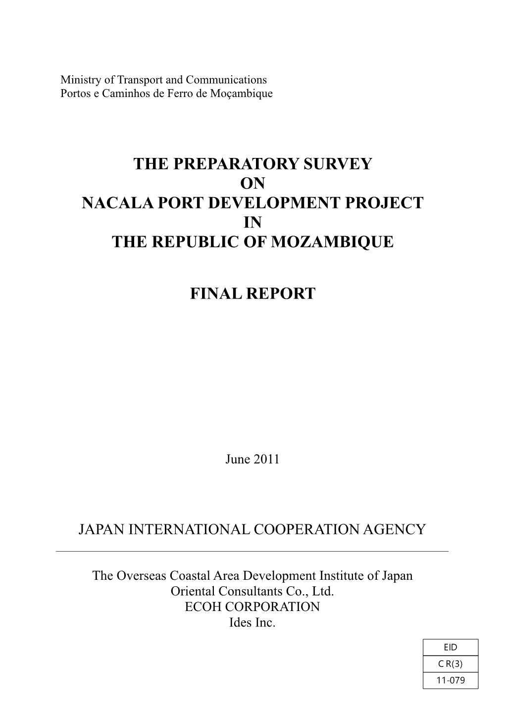 The Preparatory Survey on Nacala Port Development Project in the Republic of Mozambique