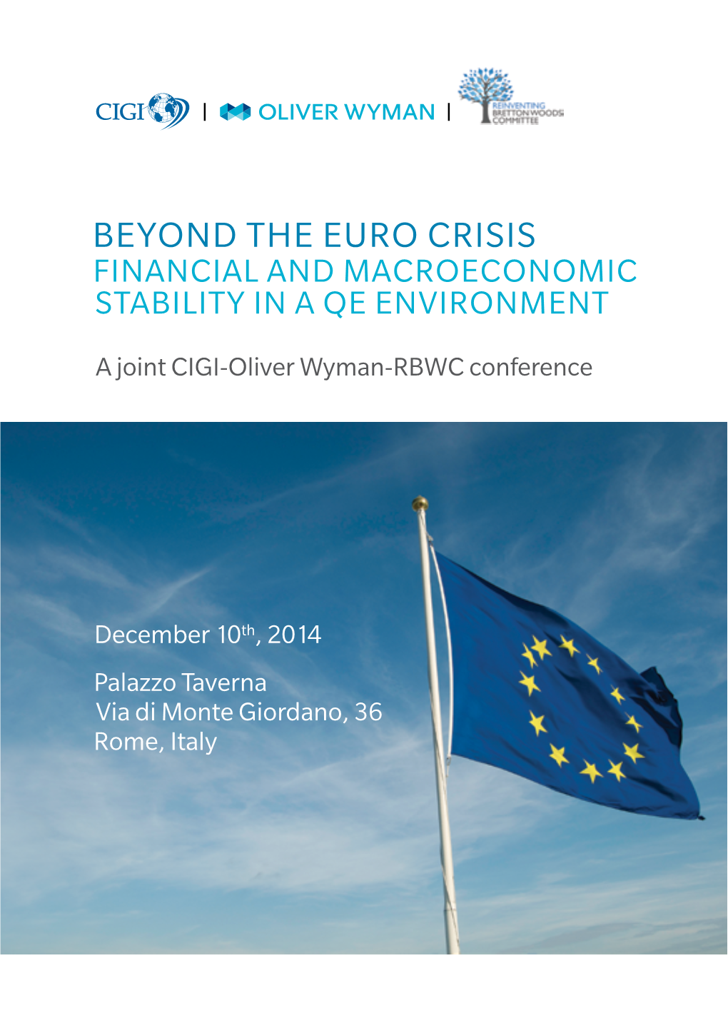 Beyond the Euro Crisis Financial and Macroeconomic Stability in a Qe Environment