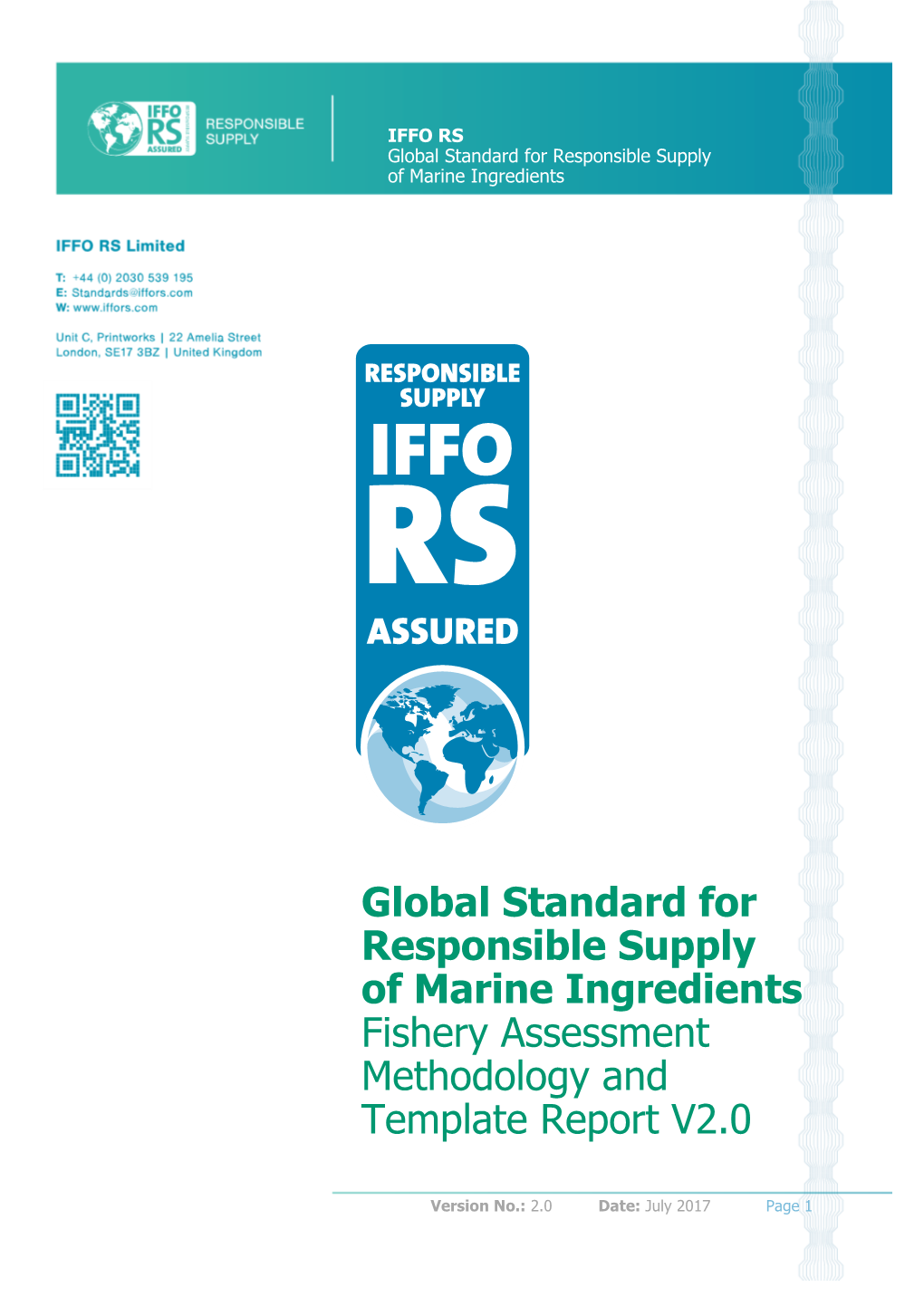 Global Standard for Responsible Supply of Marine Ingredients Fishery Assessment Methodology and Template Report V2.0