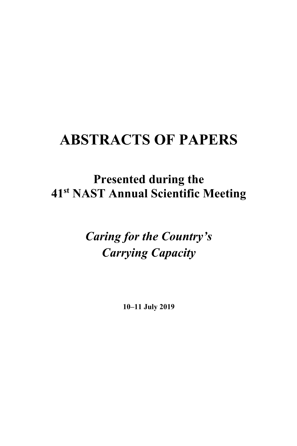 ABSTRACTS of PAPERS Presented During the 41St