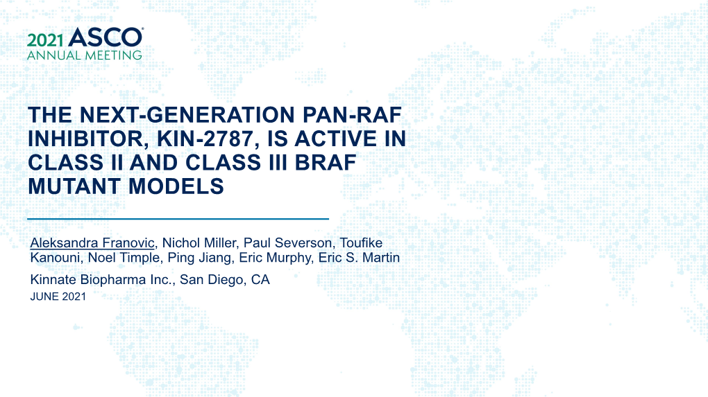 Kin-2787, Is Active in Class Ii and Class Iii Braf Mutant Models