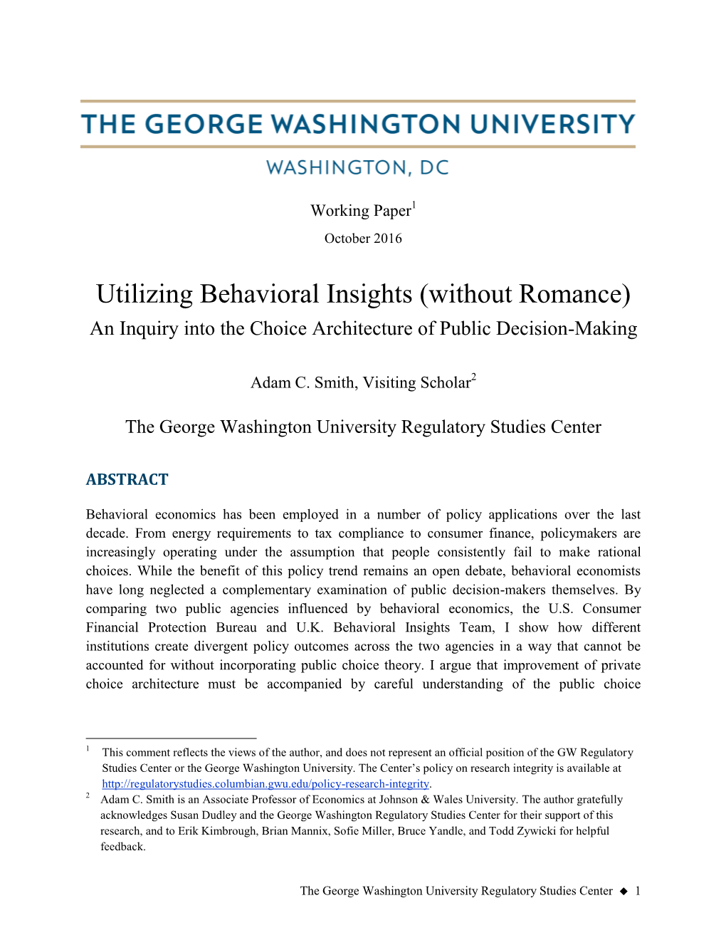 Utilizing Behavioral Insights (Without Romance) an Inquiry Into the Choice Architecture of Public Decision-Making