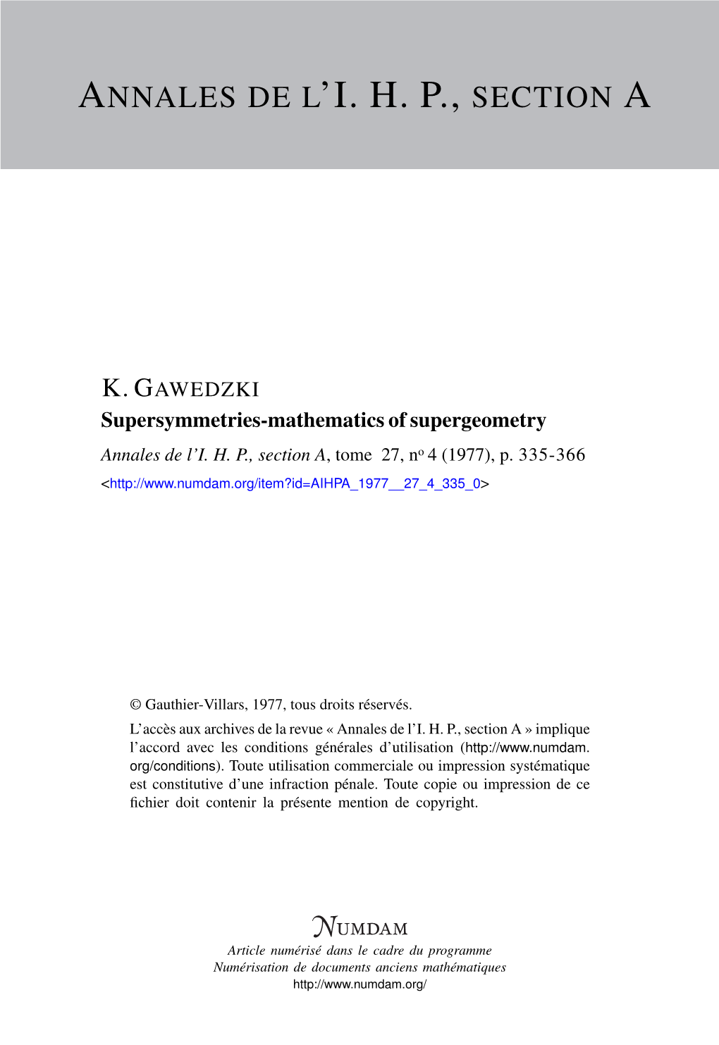 Supersymmetries-Mathematics of Supergeometry Annales De L’I