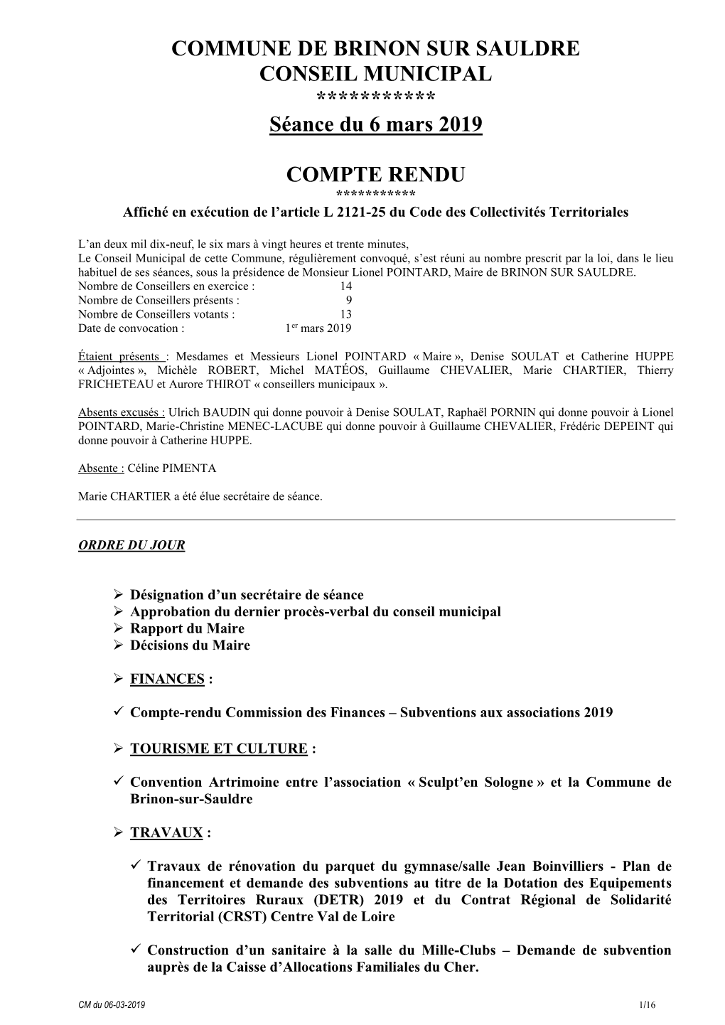 COMMUNE DE BRINON SUR SAULDRE CONSEIL MUNICIPAL *********** Séance Du 6 Mars 2019