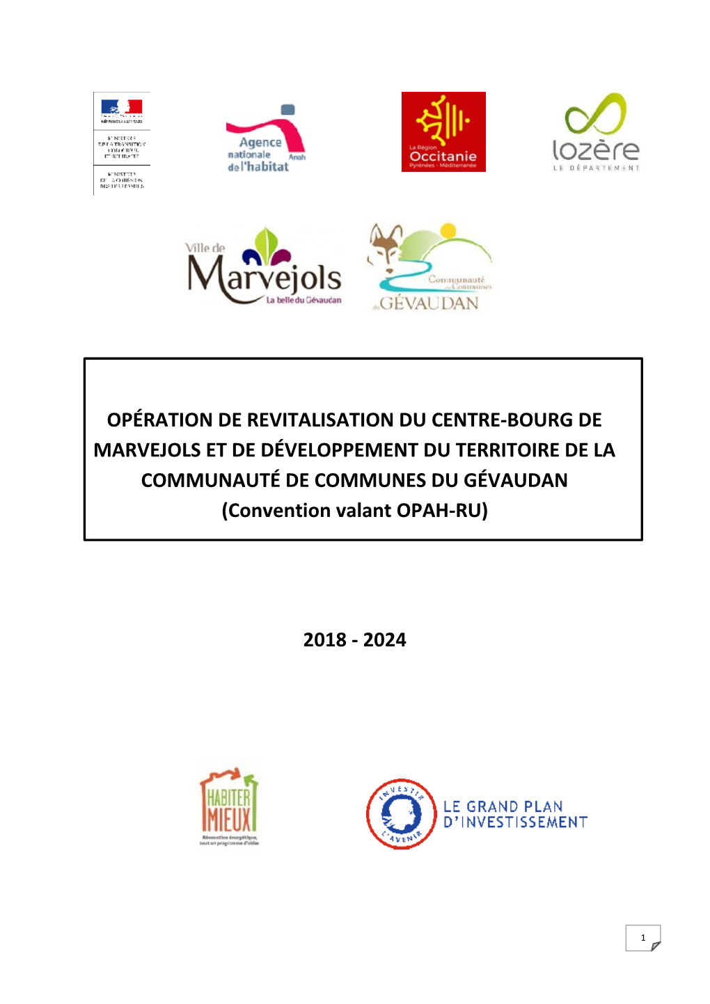 OPÉRATION DE REVITALISATION DU CENTRE-BOURG DE MARVEJOLS ET DE DÉVELOPPEMENT DU TERRITOIRE DE LA COMMUNAUTÉ DE COMMUNES DU GÉVAUDAN (Convention Valant OPAH-RU)