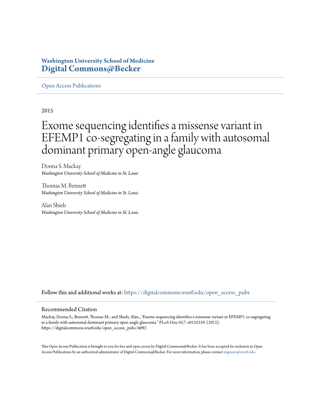 Exome Sequencing Identifies a Missense Variant in EFEMP1 Co-Segregating in a Family with Autosomal Dominant Primary Open-Angle Glaucoma Donna S
