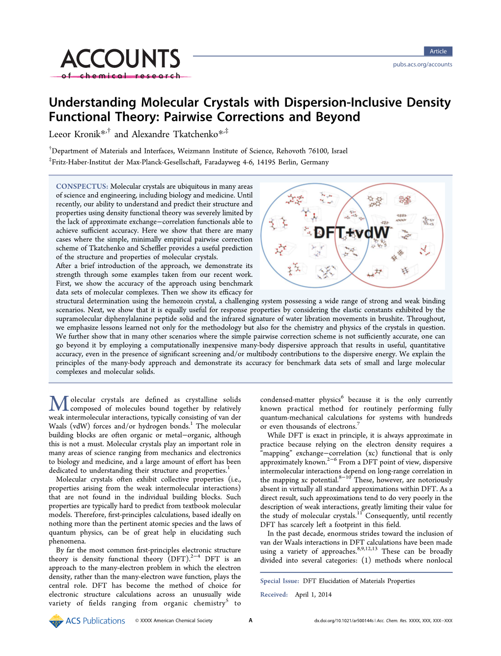 Understanding Molecular Crystals with Dispersion-Inclusive Density Functional Theory: Pairwise Corrections and Beyond Leeor Kronik*,† and Alexandre Tkatchenko*,‡