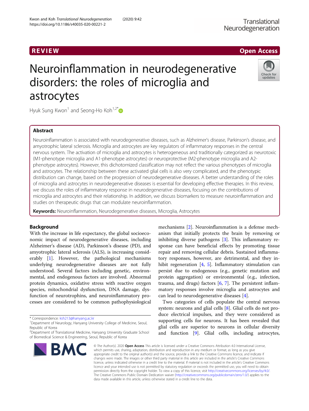 Neuroinflammation in Neurodegenerative Disorders: the Roles of Microglia and Astrocytes Hyuk Sung Kwon1 and Seong-Ho Koh1,2*