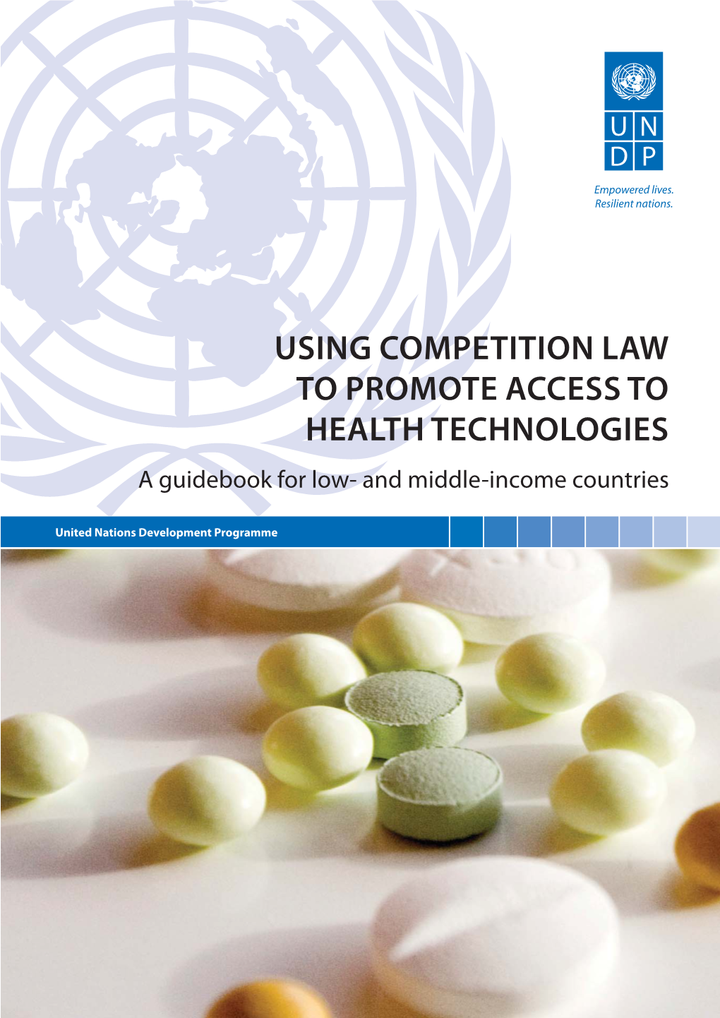 UNDP-Using Competition Law to Promote Access to Health