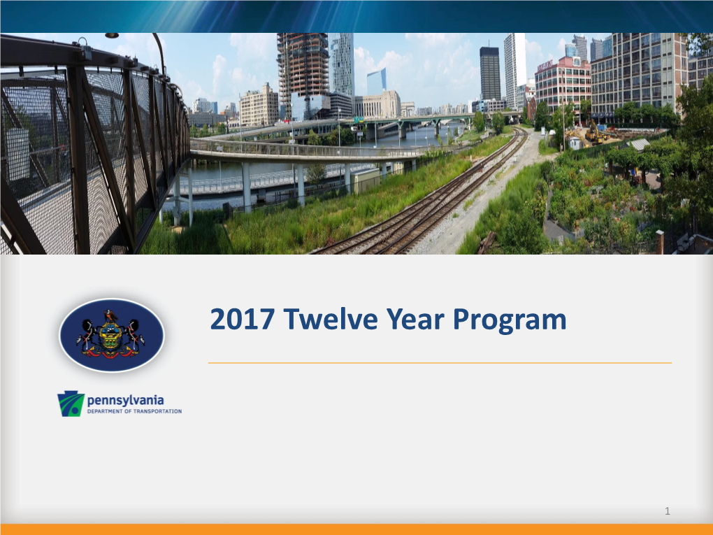PA's Twelve Year Transportation Program