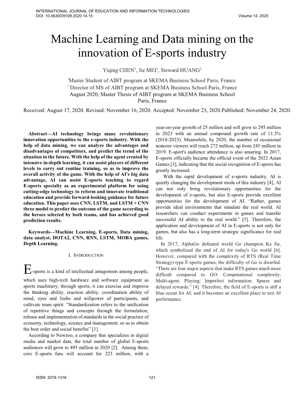 Machine Learning and Data Mining on the Innovation of E-Sports Industry