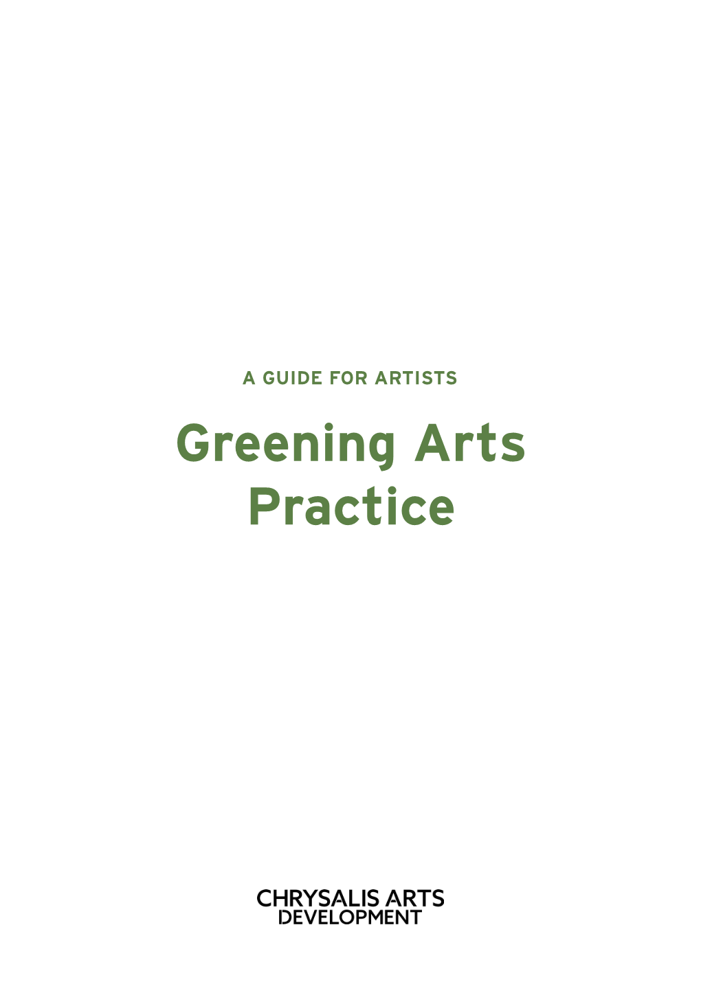 Greening Arts Practice – a Guide for Artists