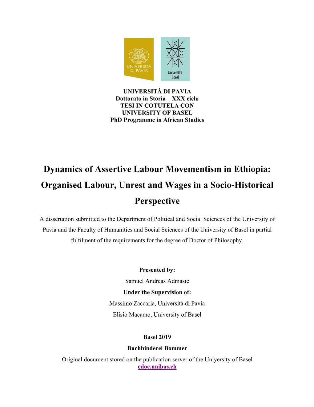 Dynamics of Assertive Labour Movementism in Ethiopia: Organised Labour, Unrest and Wages in a Socio-Historical Perspective