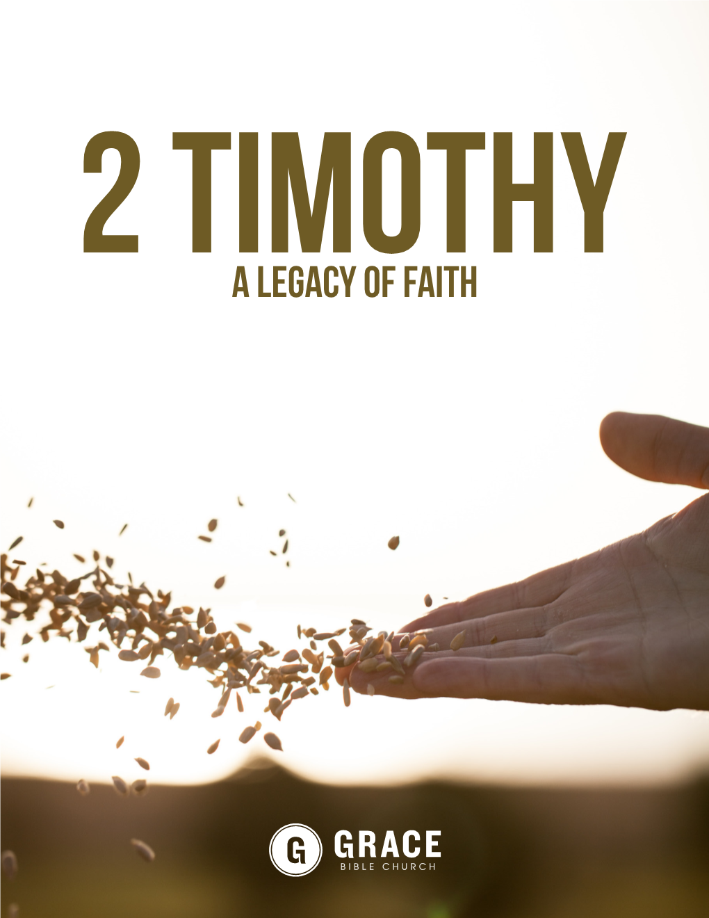 2 Timothy a Legacy of Faith 2 Timothy a Legacy of Faith