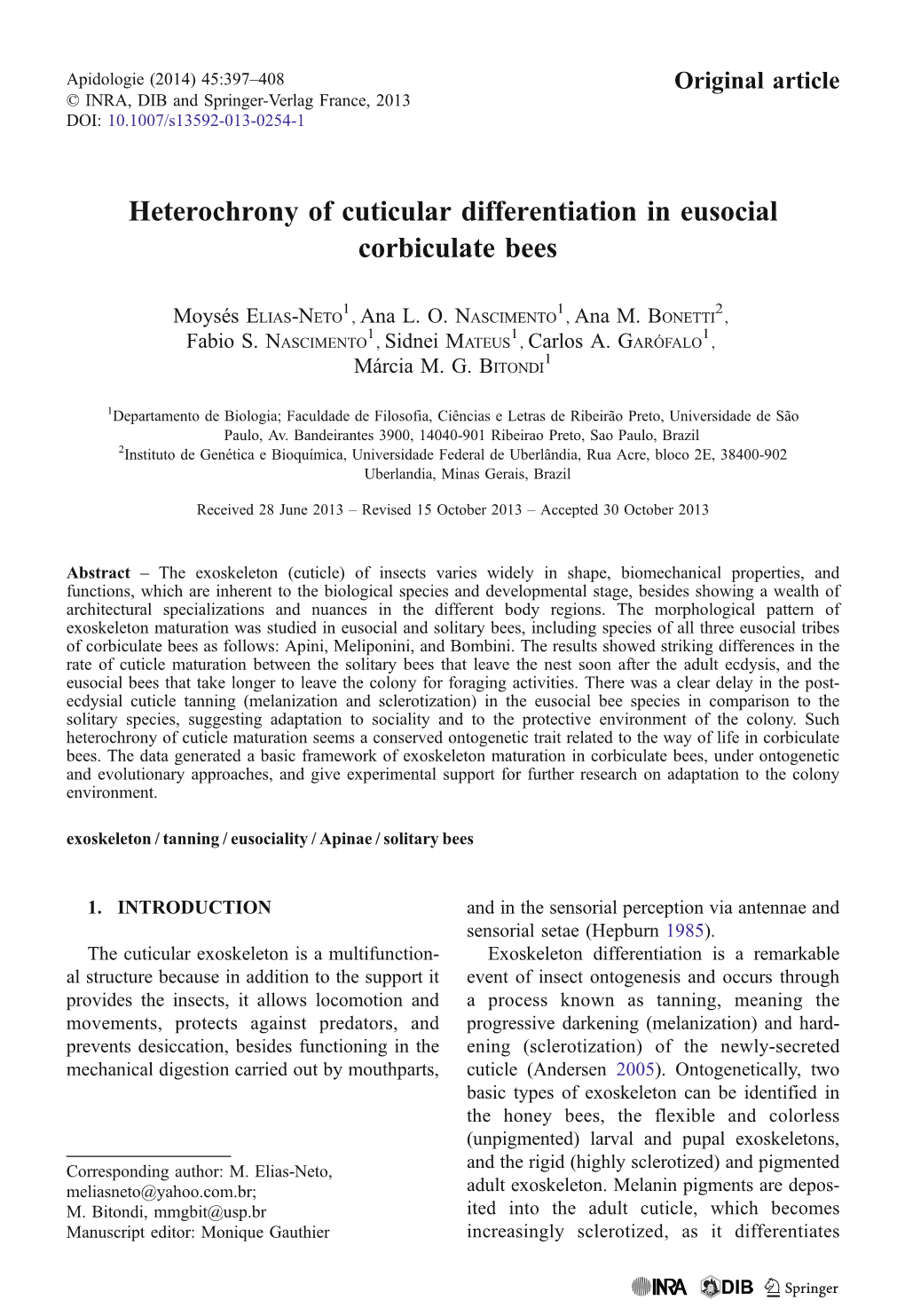 Heterochrony of Cuticular Differentiation in Eusocial Corbiculate Bees