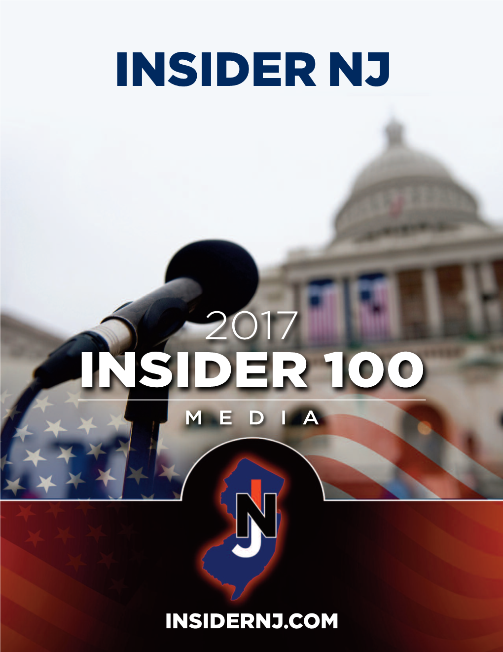 INSIDER 100 MEDIA Welcome to the Insidernj 2017 MEDIA POWER LIST