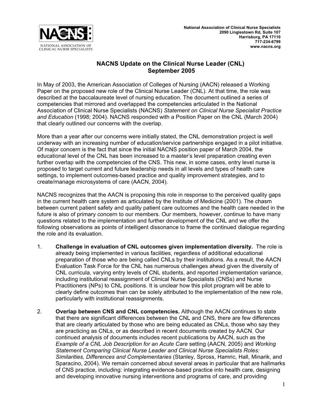 1 NACNS Update on the Clinical Nurse Leader (CNL) September 2005