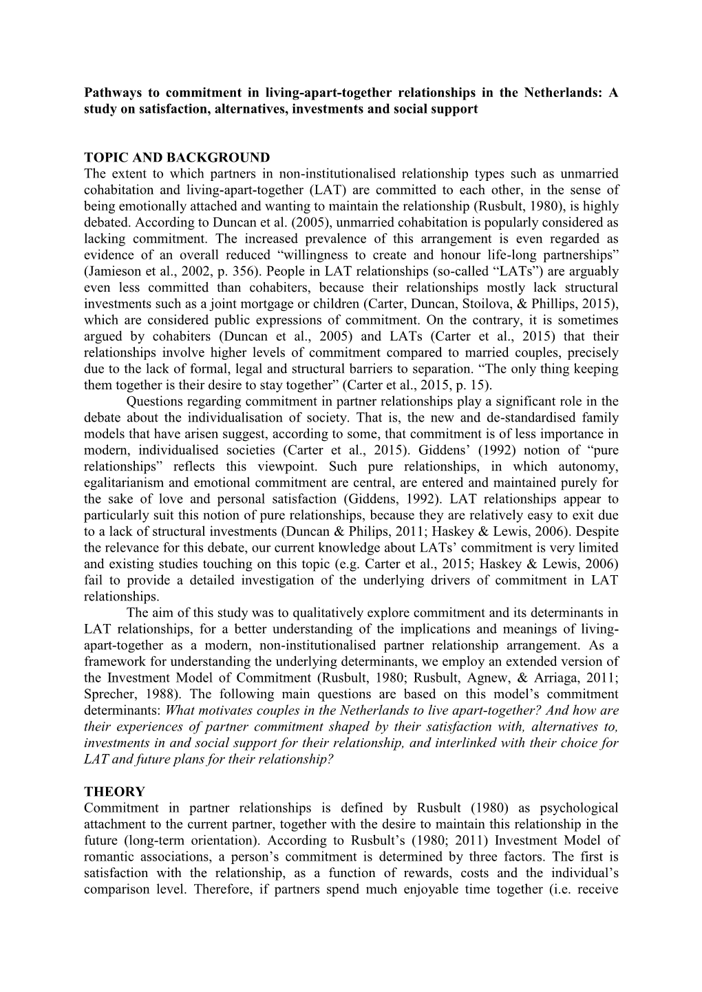 Pathways to Commitment in Living-Apart-Together Relationships in the Netherlands: a Study on Satisfaction, Alternatives, Investments and Social Support