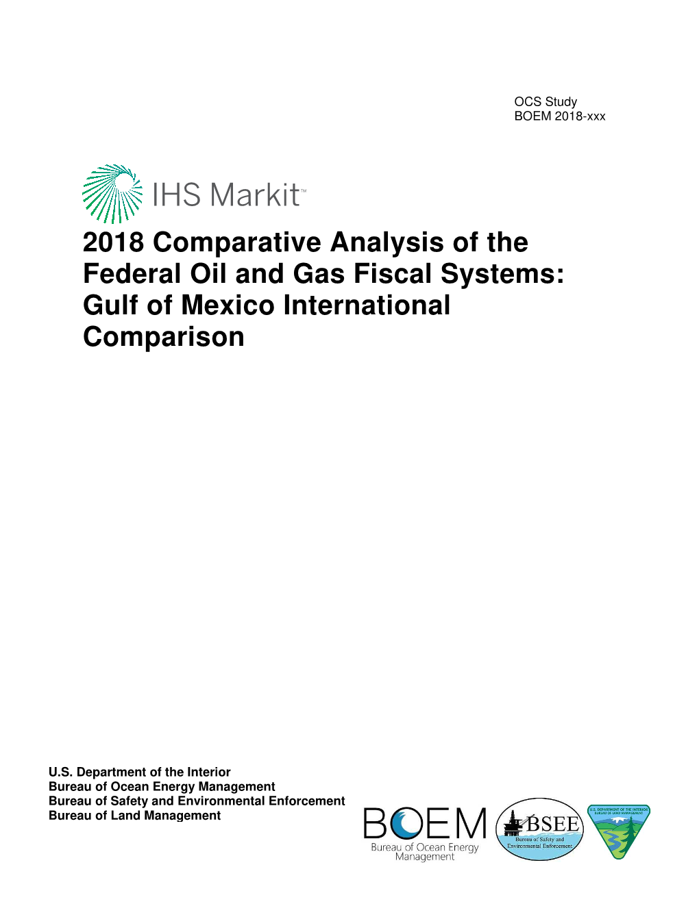 2018 Comparative Analysis of the Federal Oil and Gas Fiscal Systems: Gulf of Mexico International Comparison