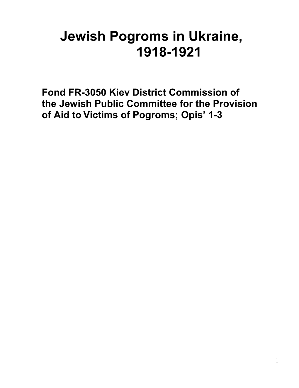 Jewish Pogroms in Ukraine, 1918-1921