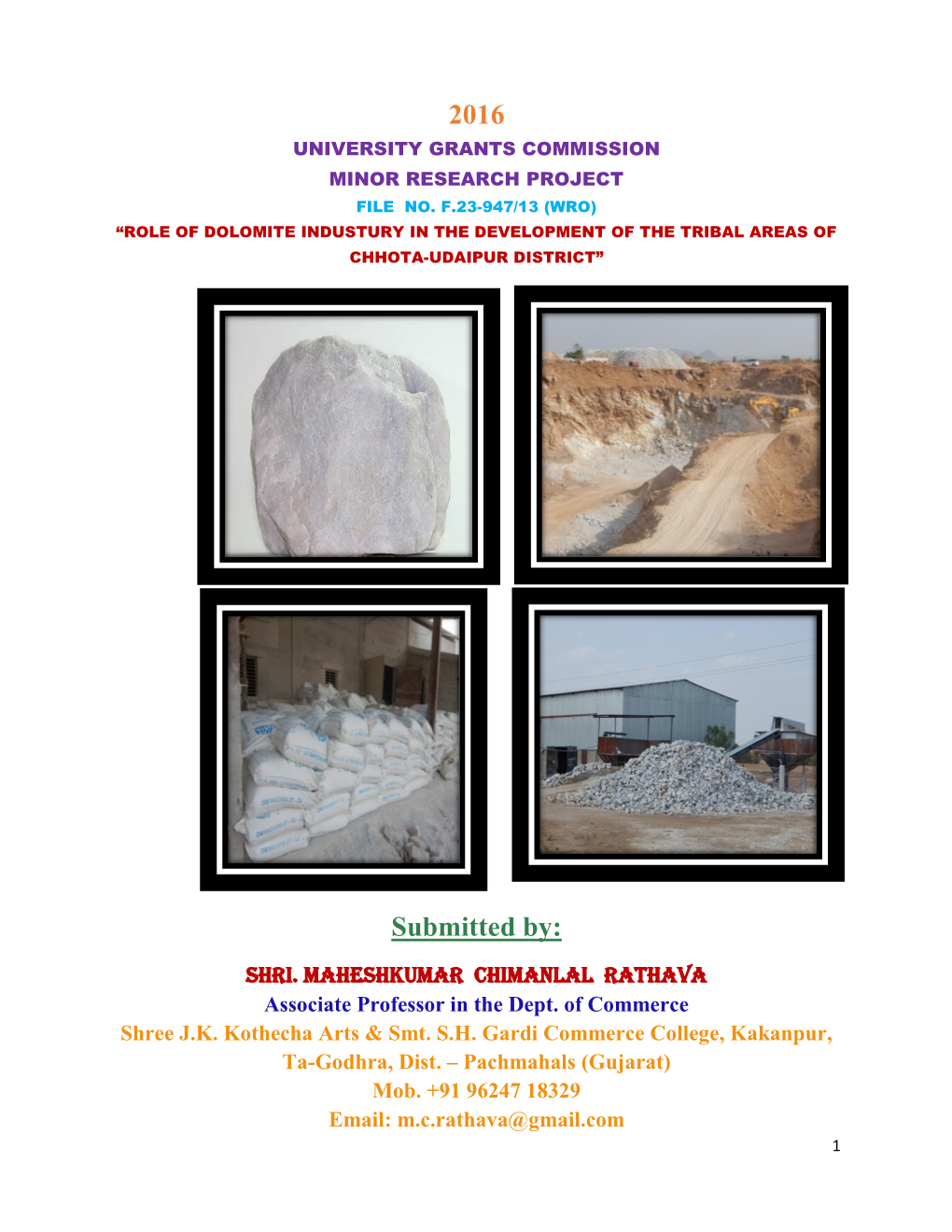 Role of Dolomite Industry in the Development of the Tribal Areas Of