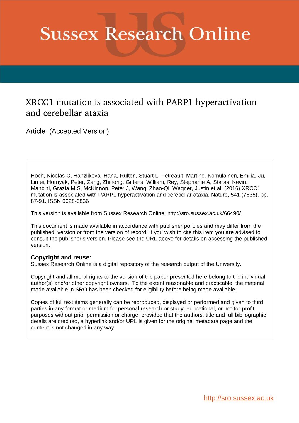 XRCC1 Mutation Is Associated with PARP1 Hyperactivation and Cerebellar Ataxia