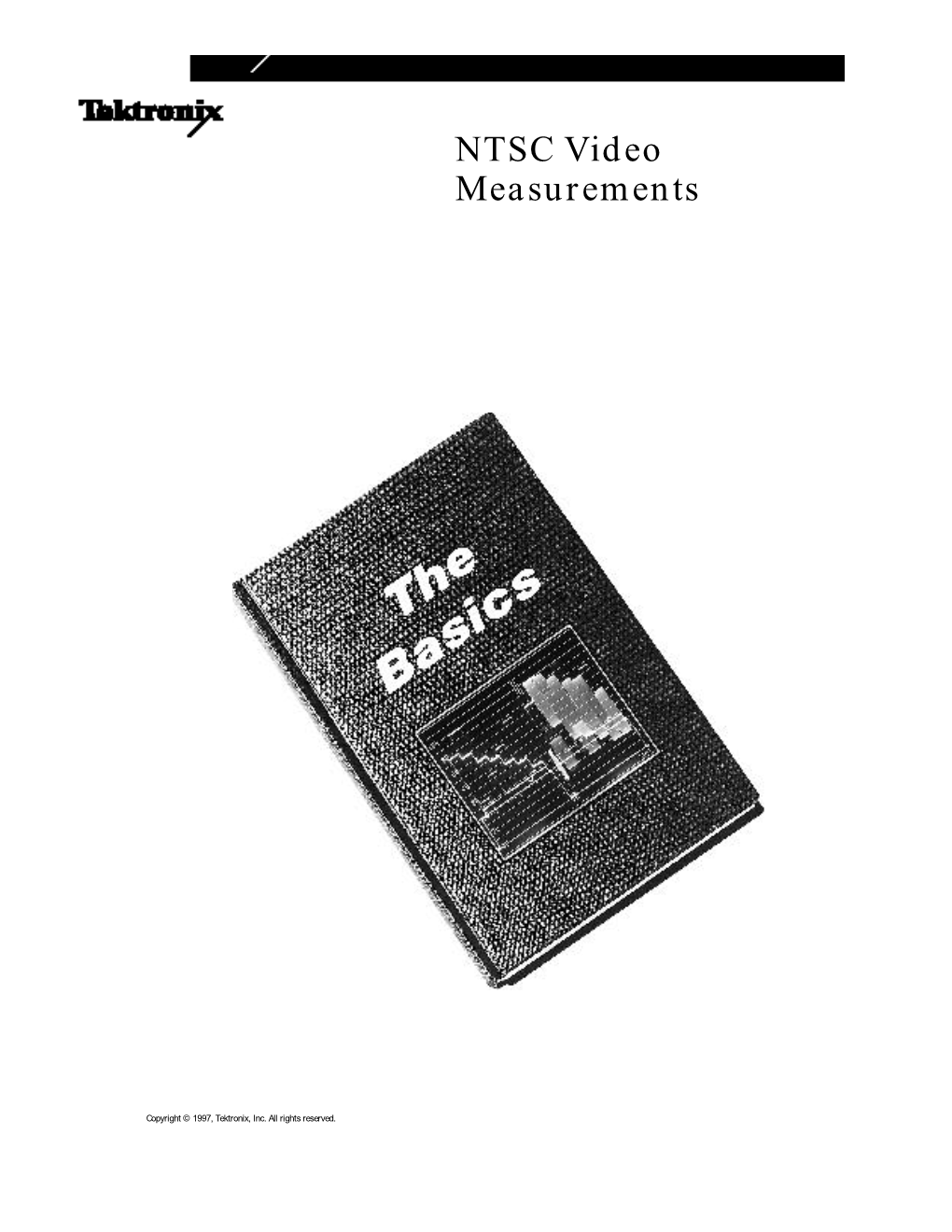 NTSC Video Measurements the Basics