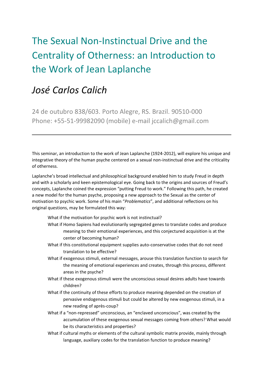 The Sexual Non-Instinctual Drive and the Centrality of Otherness: an Introduction to the Work of Jean Laplanche
