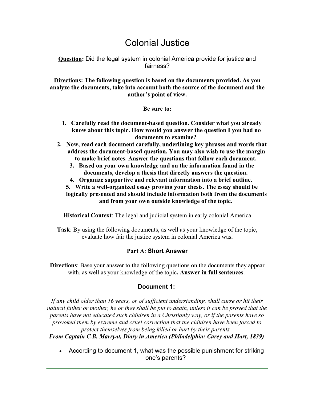 Question: Did the Legal System in Colonial America Provide for Justice and Fairness?