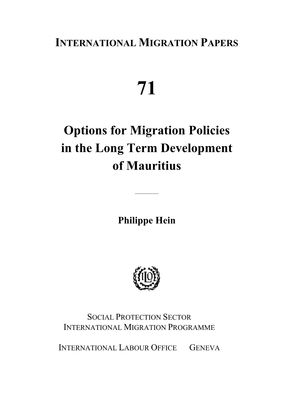 Options for Migration Policies in the Long Term Development of Mauritius