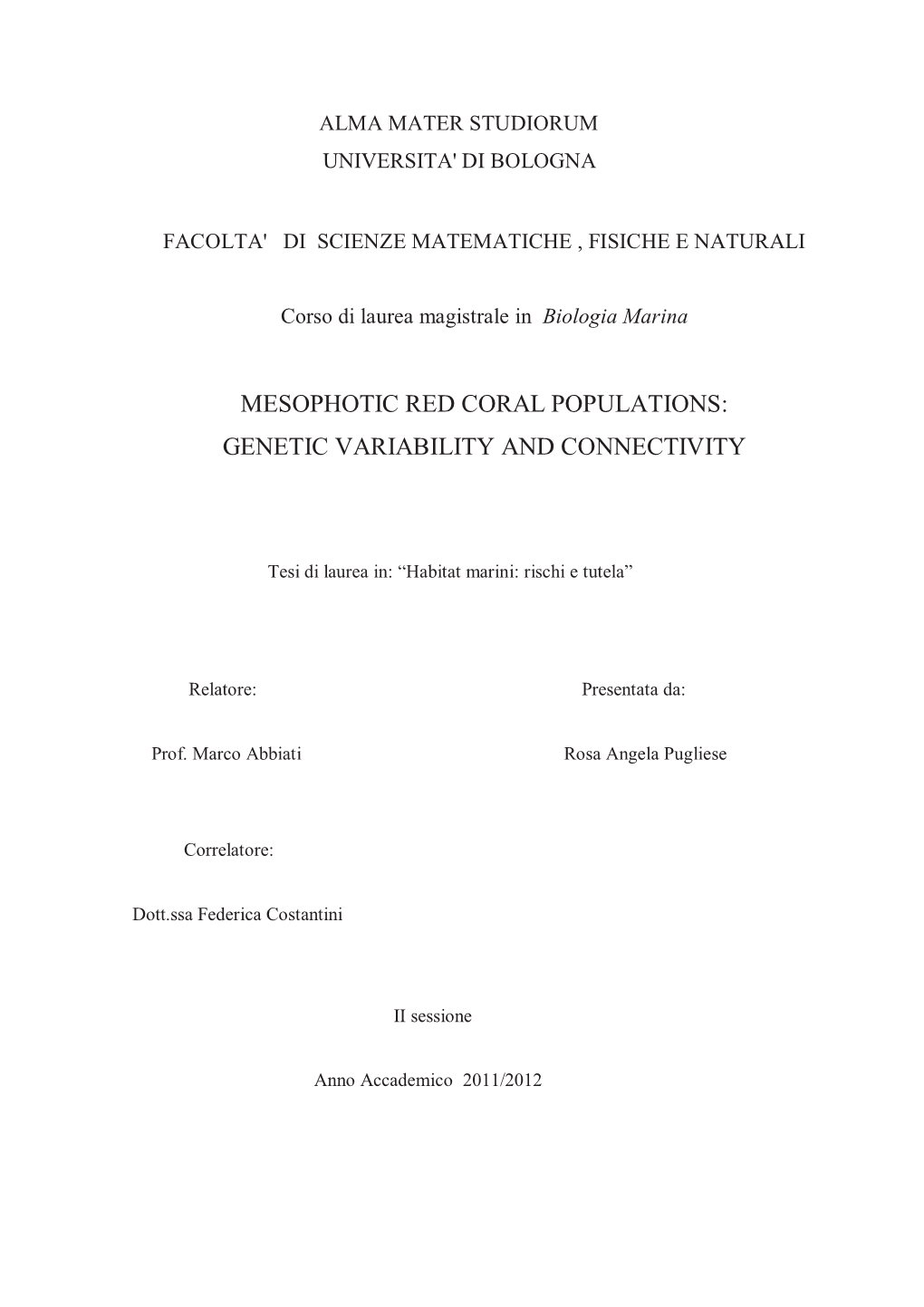 Mesophotic Red Coral Populations: Genetic Variability and Connectivity