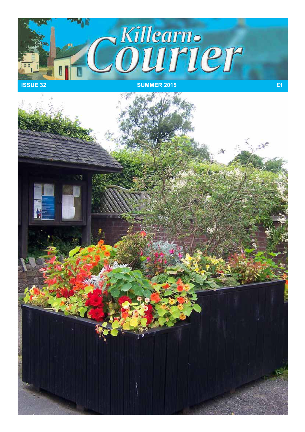 ISSUE 32 SUMMER 2015 £1 Letters to the Editor Dear Sir So, Sadly the Village Has Lost Its Wonderful Butcher’S Shop