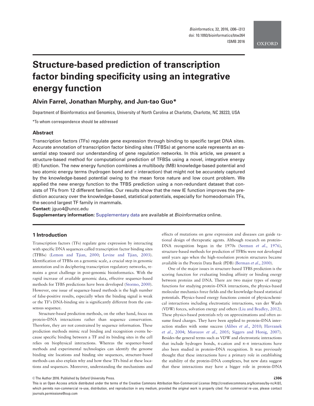 Structure-Based Prediction of Transcription Factor Binding Specificity Using an Integrative Energy Function Alvin Farrel, Jonathan Murphy, and Jun-Tao Guo*