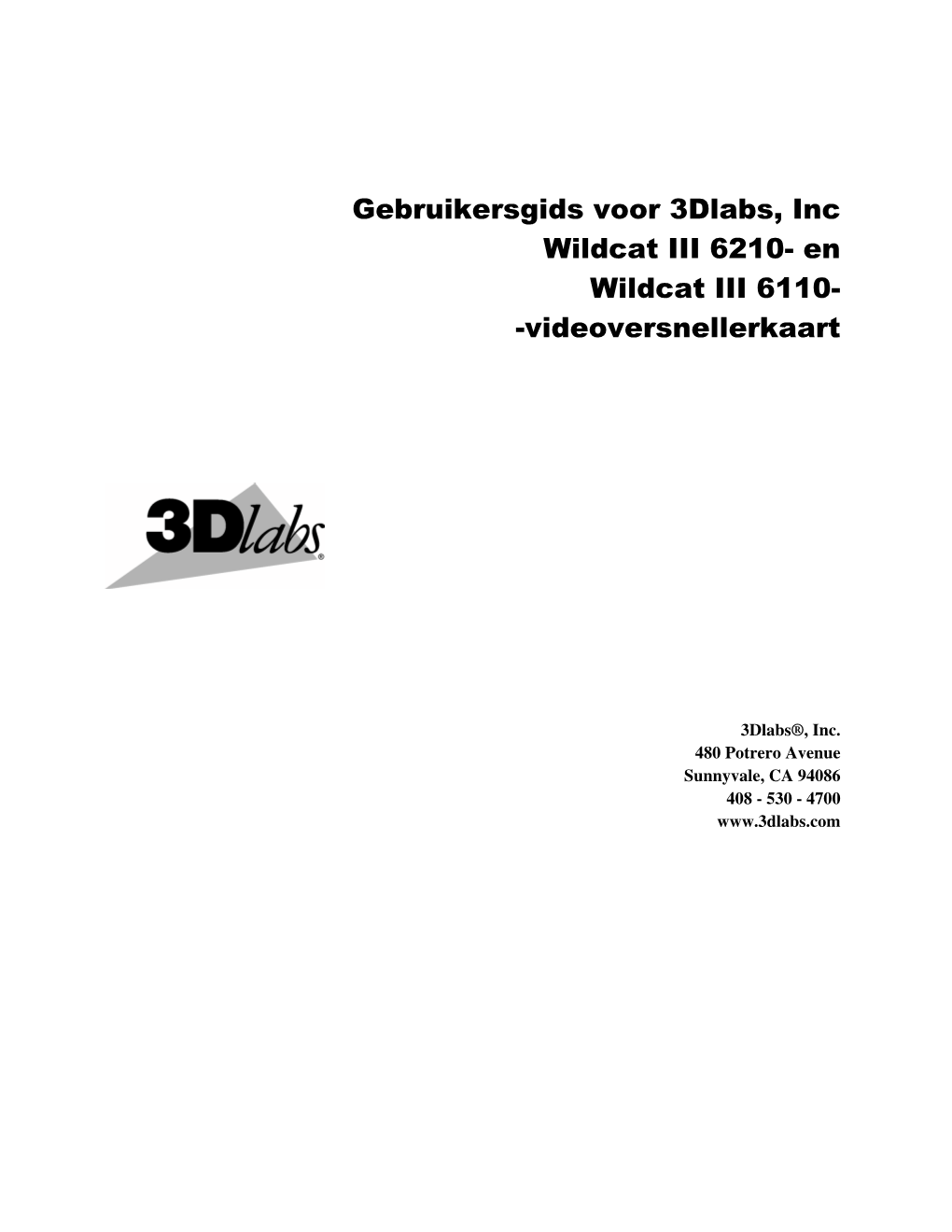 Gebruikersgids Voor 3Dlabs, Inc Wildcat III 6210- En Wildcat III 6110- -Videoversnellerkaart