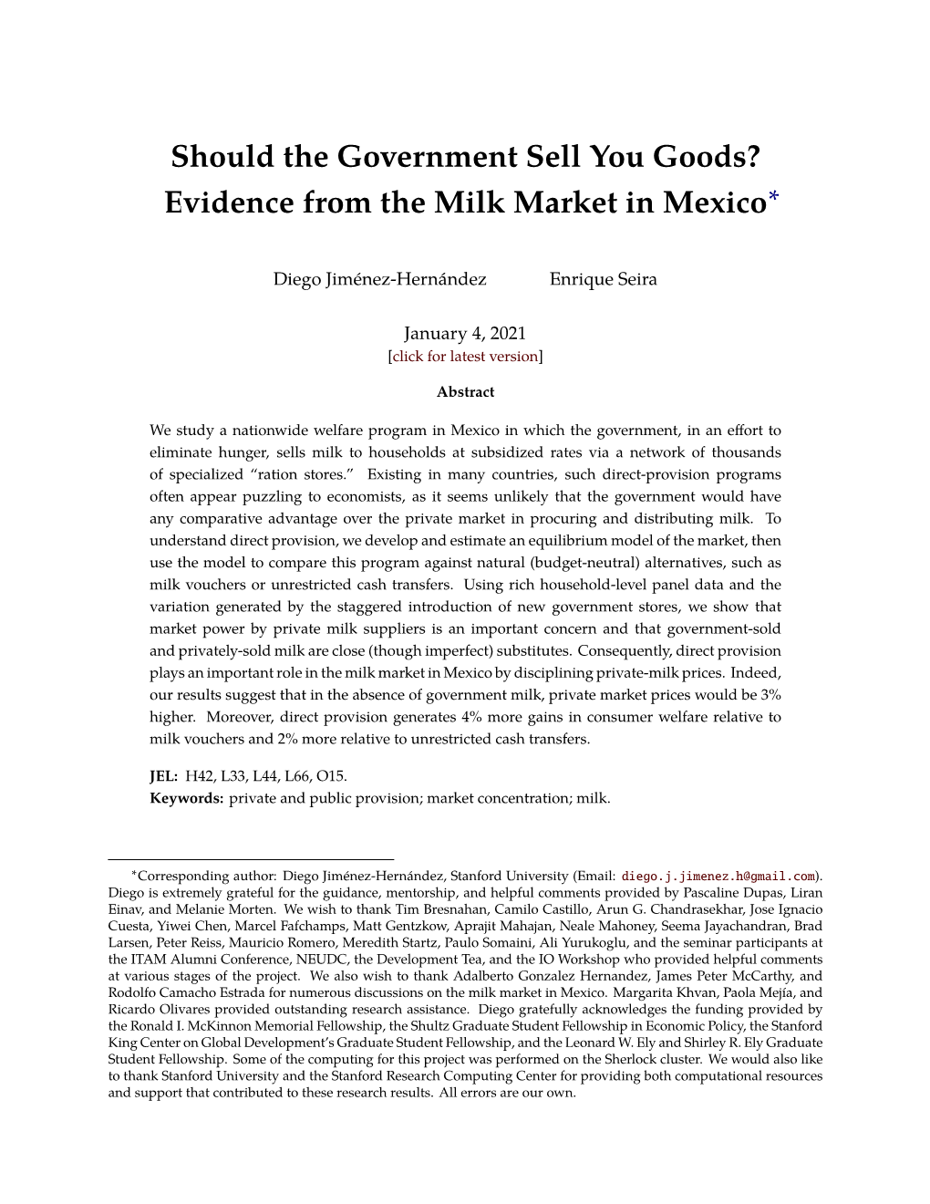 Should the Government Sell You Goods? Evidence from the Milk Market in Mexico∗