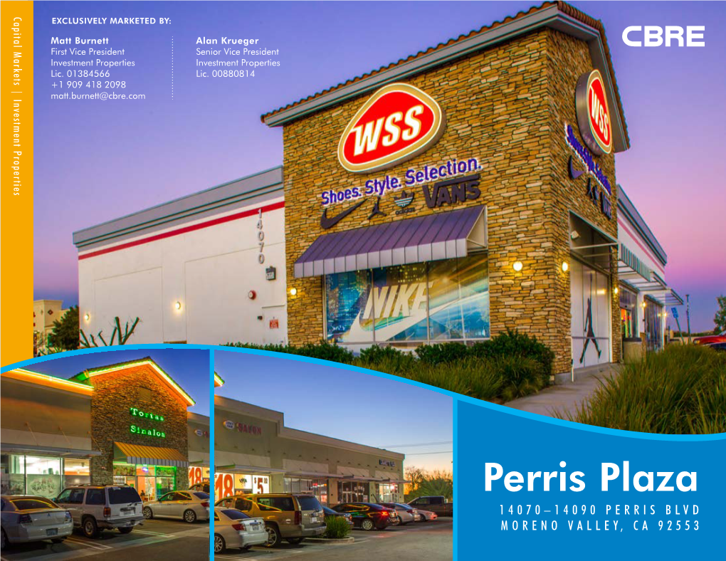 Perris Plaza Perris Alan Krueger Alan Vice President Senior Properties Investment Lic