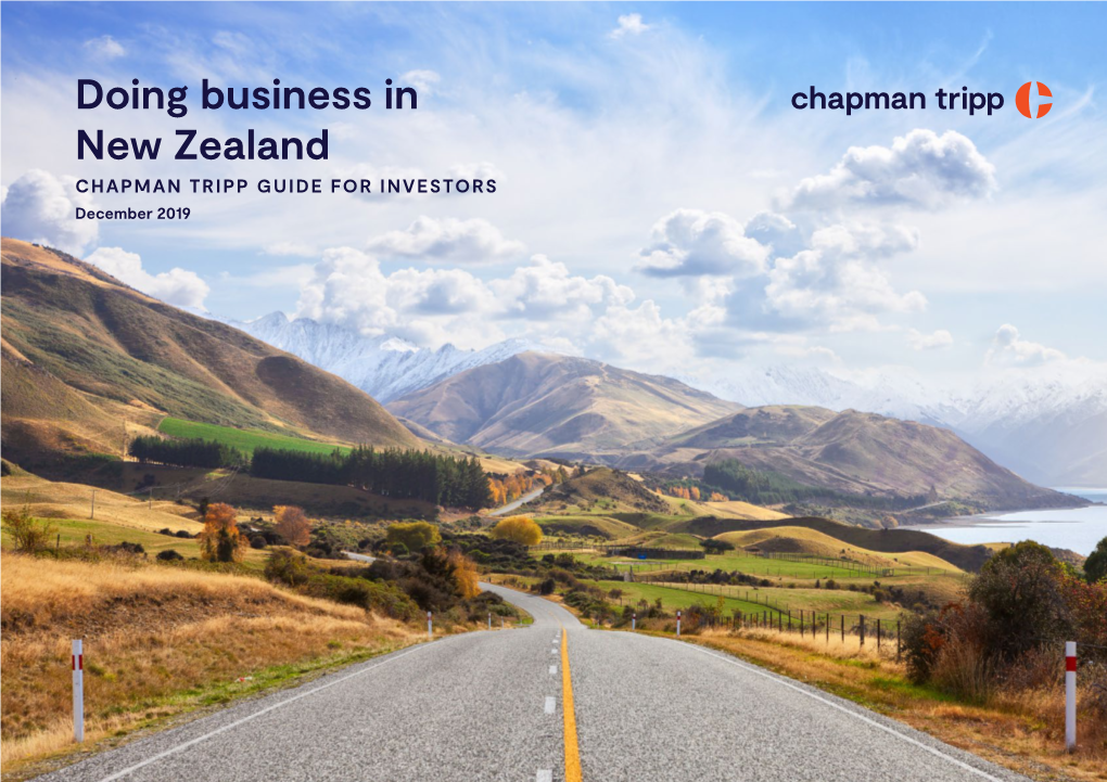 Doing Business in New Zealand CHAPMAN TRIPP GUIDE for INVESTORS December 2019 Contents